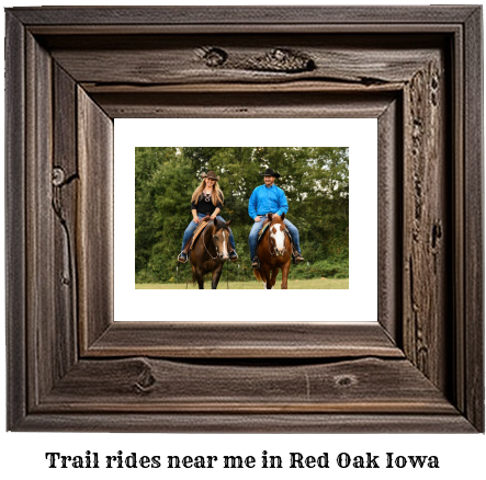 trail rides near me in Red Oak, Iowa